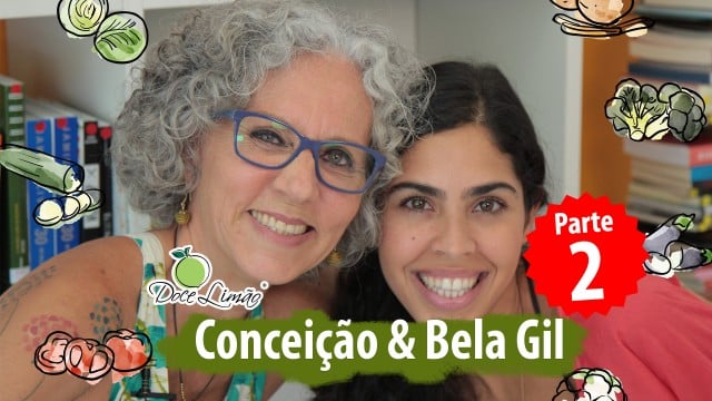 Conceição Trucom entrevista Bela Gil - Parte 2